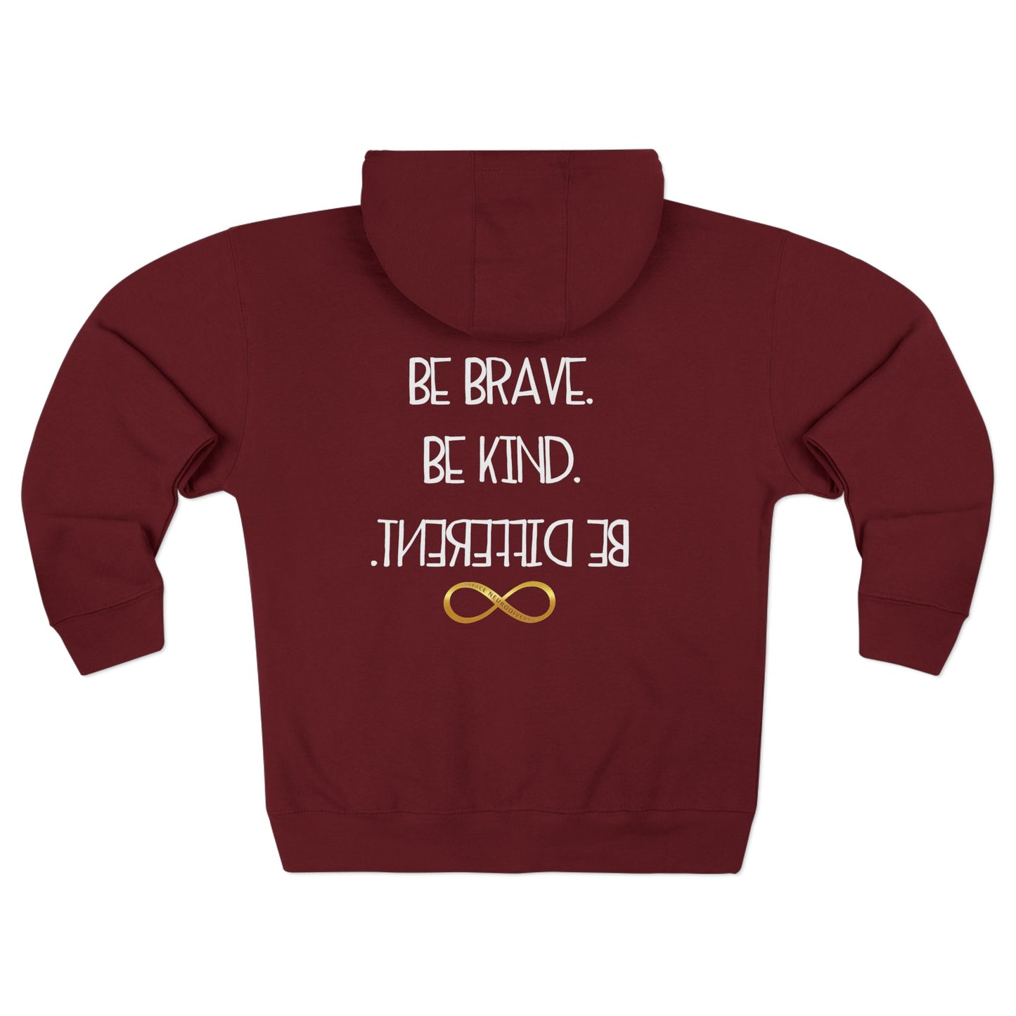 Inspirational Unisex Zip Hoodie - Be Brave, Be Kind, Be Different