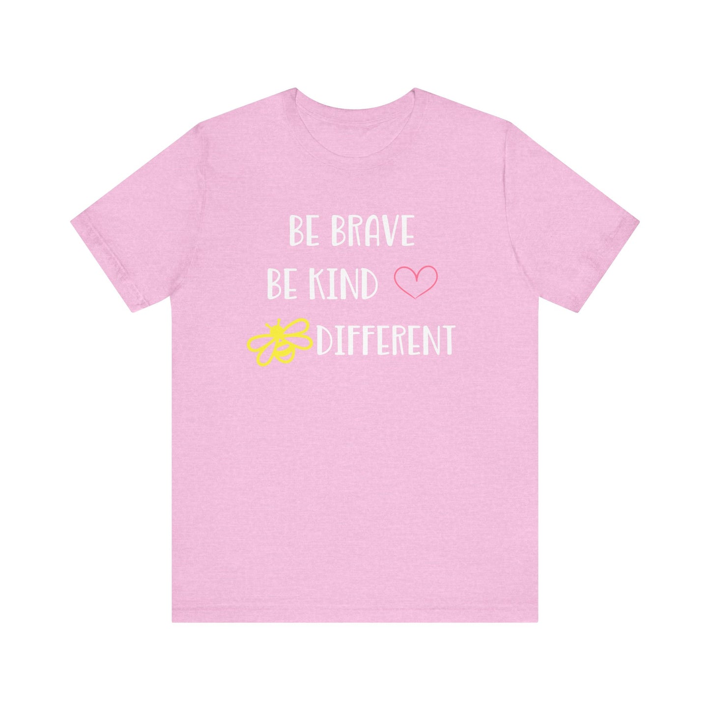 Inspirational Unisex Jersey Tee - "Be Brave, Be Kind, Be Different"