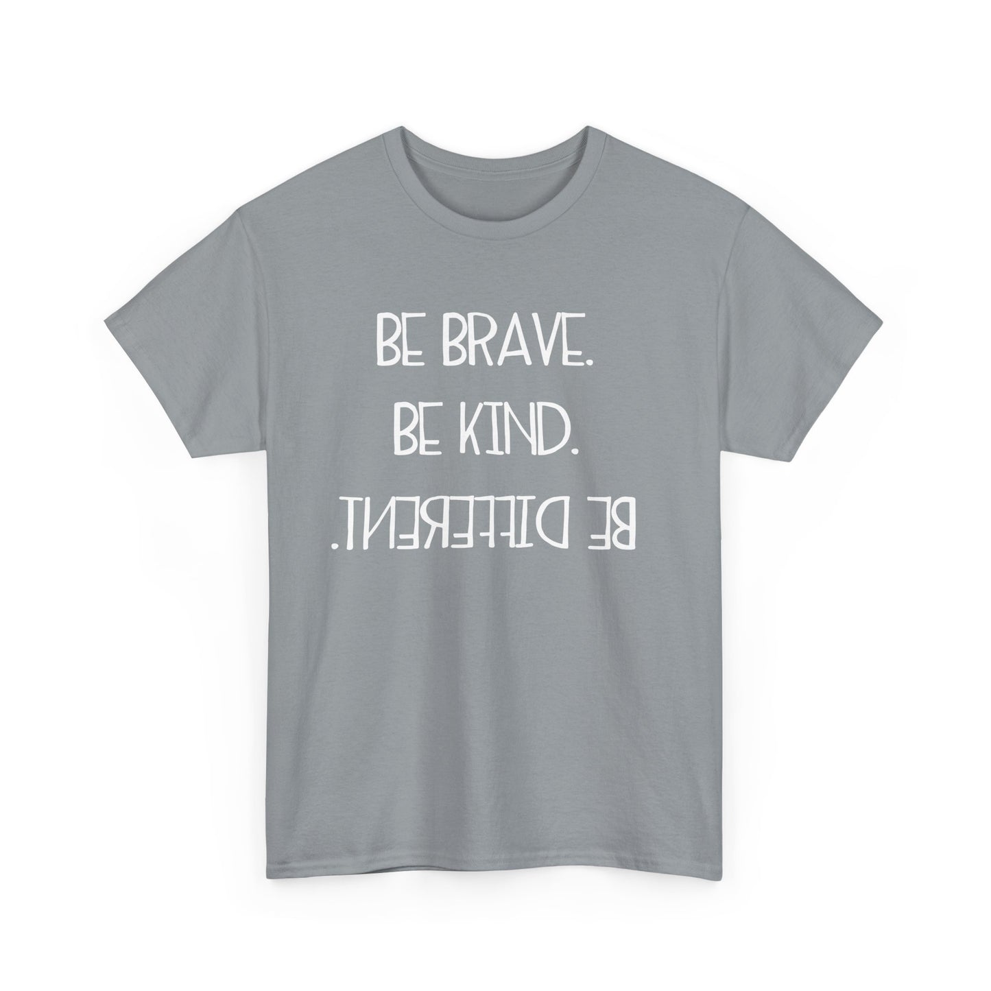 Inspirational Unisex Jersey Tee - "Be Brave, Be Kind, Be Different"