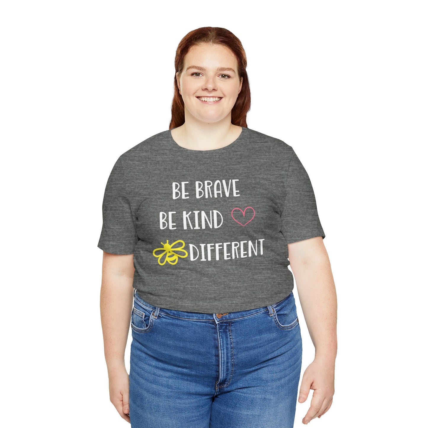 Inspirational Unisex Jersey Tee - "Be Brave, Be Kind, Be Different"