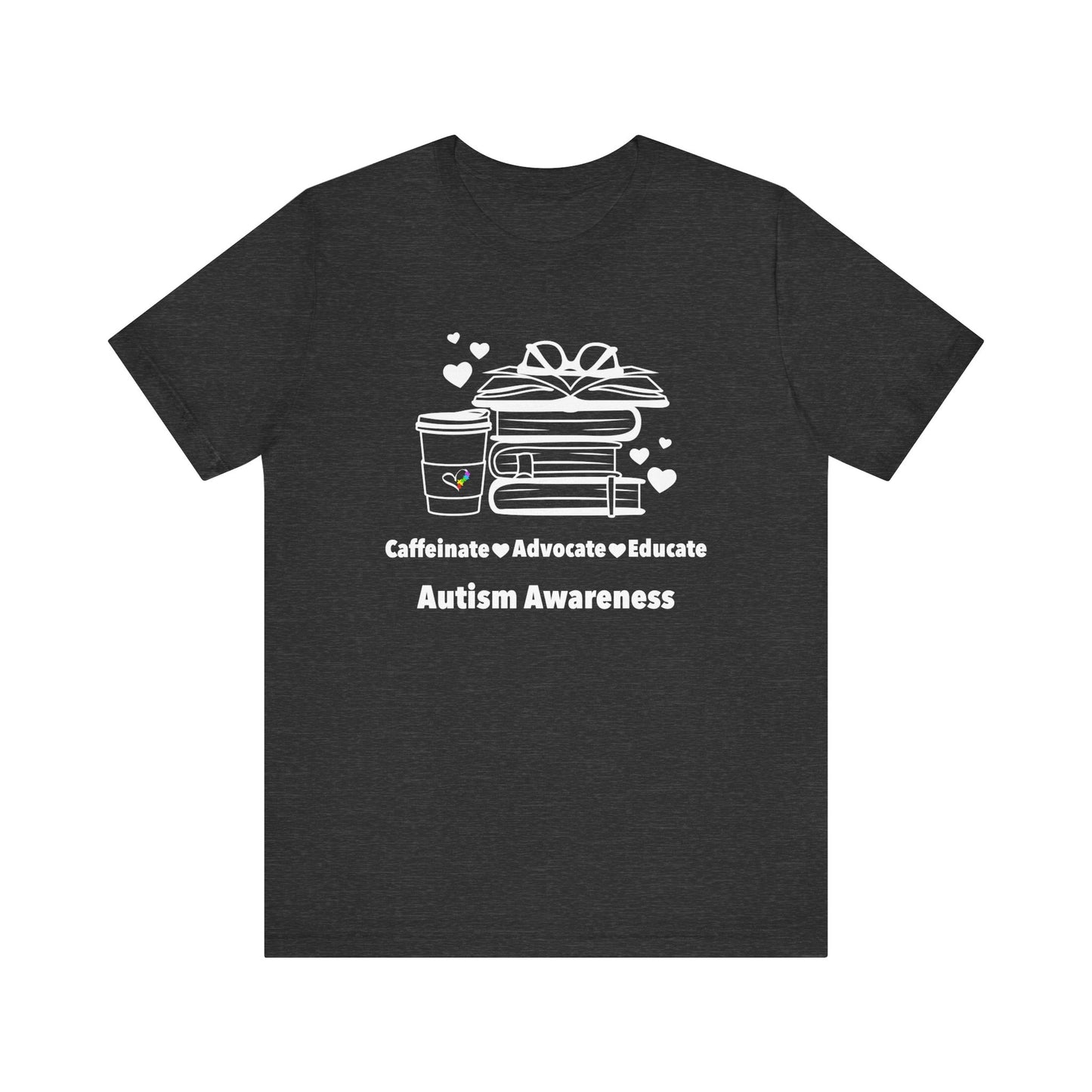 Caffeinate Advocate Educate Unisex Jersey Short Sleeve Tee