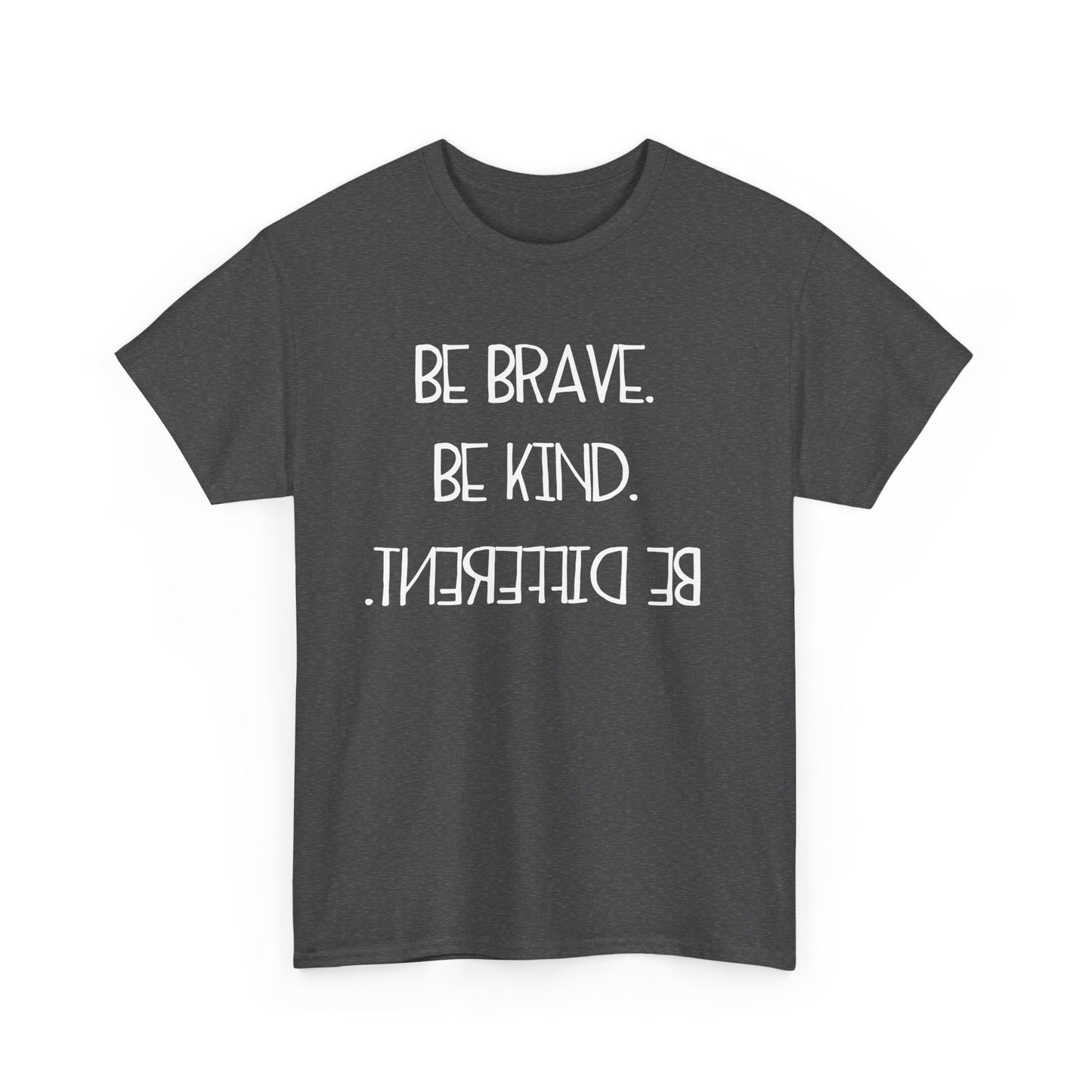 Inspirational Unisex Jersey Tee - "Be Brave, Be Kind, Be Different"