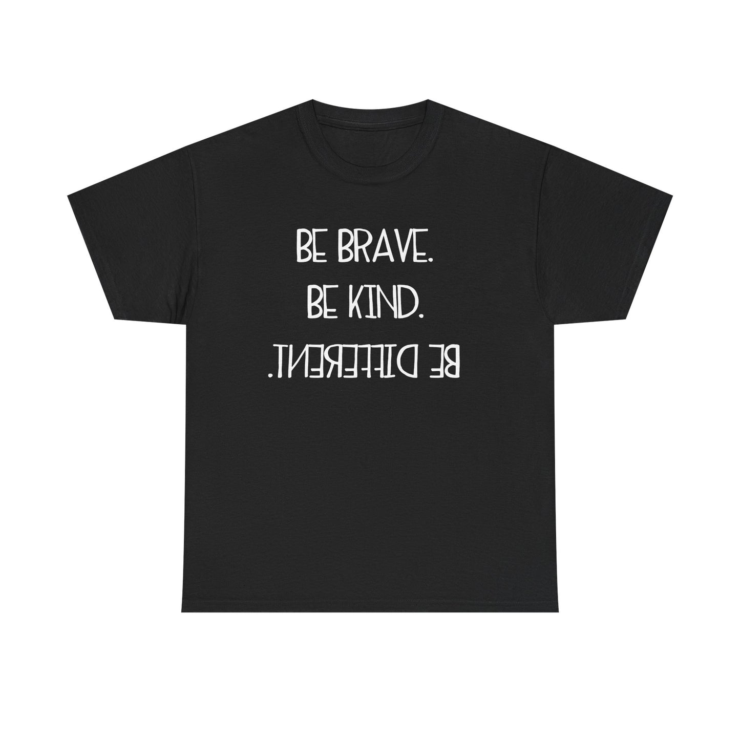 Inspirational Unisex Jersey Tee - "Be Brave, Be Kind, Be Different"