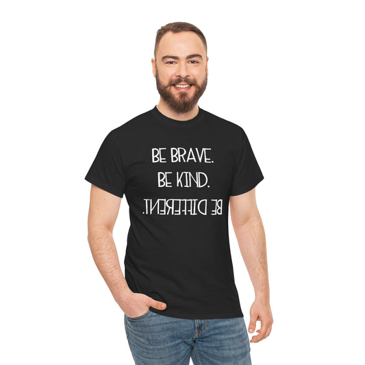 Inspirational Unisex Jersey Tee - "Be Brave, Be Kind, Be Different"