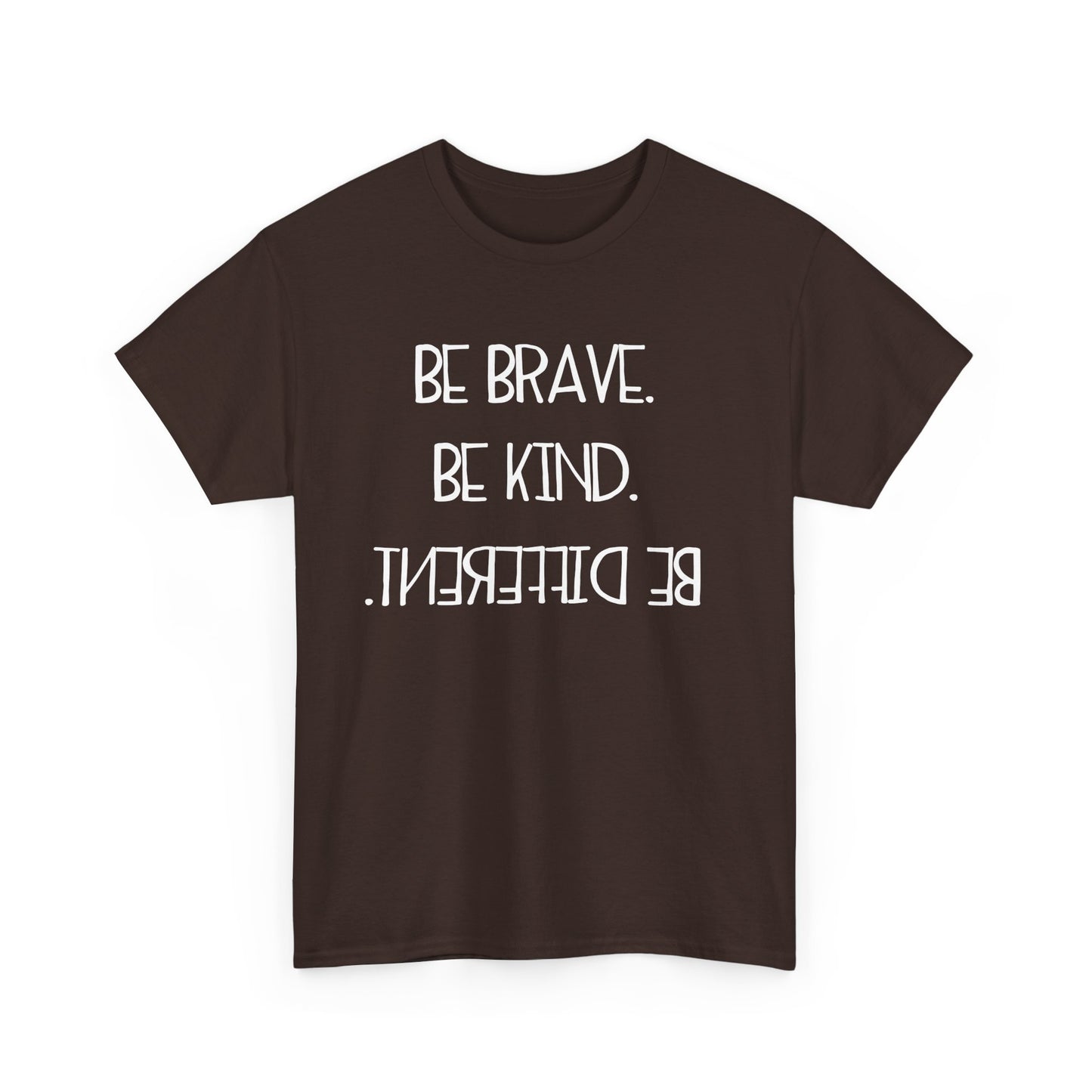 Inspirational Unisex Jersey Tee - "Be Brave, Be Kind, Be Different"
