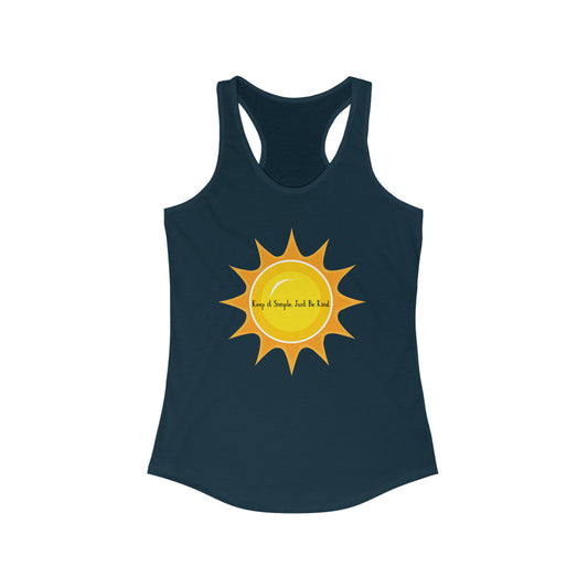 "Keep it simple, just be kind" Women's Racerback Tank