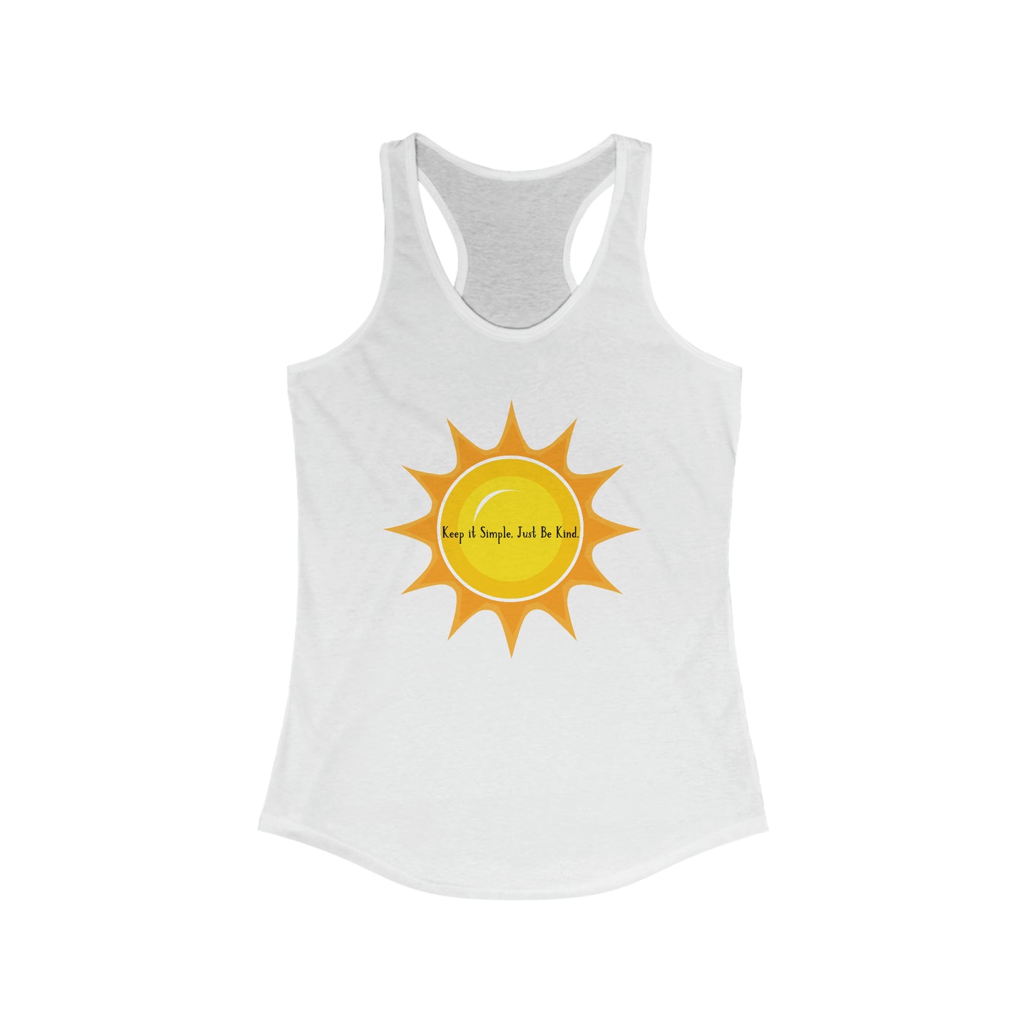 "Keep it simple, just be kind" Women's Racerback Tank